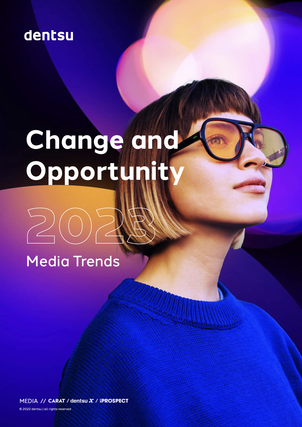 Dentsu Media Trends Report 10 Key Trends That Will Impact Content